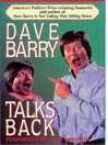 Dave Barry Talks Back